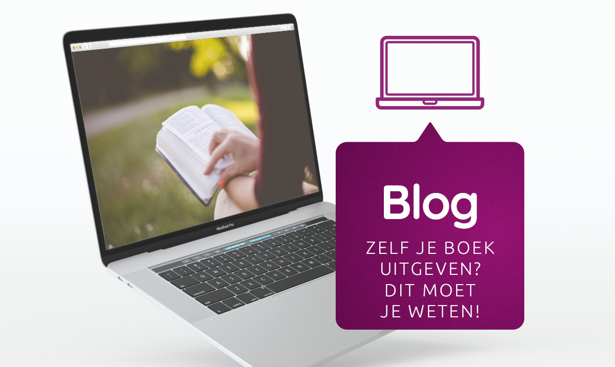 Wat je móet weten wanneer je zelf een boek uitgeeft